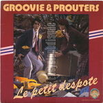 [Pochette de Le petit despote (GROOVIE & PROOTERS)]