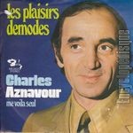 [Pochette de Les plaisirs dmods (Charles AZNAVOUR)]