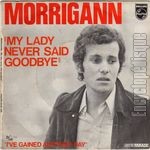 [Pochette de My lady never said goodbye]