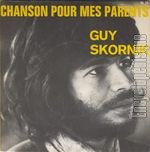 [Pochette de Chanson pour mes parents (Guy SKORNIK)]