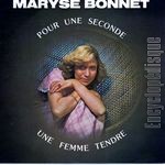 [Pochette de Pour une seconde (Maryse BONNET)]