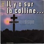 [Pochette de Il y a sur la colline…]