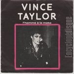 [Pochette de TAYLOR -  L’homme  la moto , (Vince)]