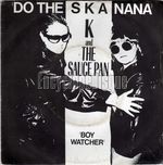 [Pochette de K and the SAUCE PAN  Do the ska nana ]