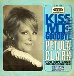 [Pochette de Kiss me goodbye (Petula CLARK)]