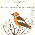 [Pochette de Guide sonore des oiseaux d’Europe -  7 - Fringilles communs et moineaux]