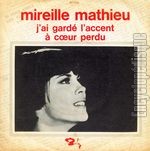 [Pochette de J’ai gard l’accent /  cœur perdu (Mireille MATHIEU)]