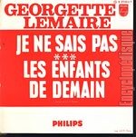 [Pochette de Je ne sais pas / Les enfants de demain (Georgette LEMAIRE)]