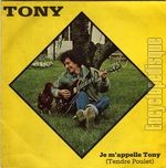 [Pochette de Je m’appelle Tony (Tendre poulet)]