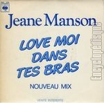 [Pochette de Love moi dans tes bras (nouveau mix) (Jeane MANSON)]