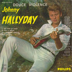 [Pochette de Douce violence - 1re srie (Johnny HALLYDAY)]