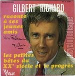 [Pochette de Gilbert Richard raconte  ses jeunes amis les petites btes du XX sicle et le progrs]