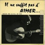 [Pochette de Il ne suffit pas d’aimer…]