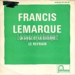 [Pochette de La rose et la guerre (Francis LEMARQUE)]