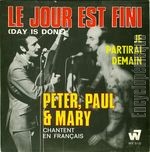 [Pochette de PETER, PAUL & MARY -  Le jour est fini ]