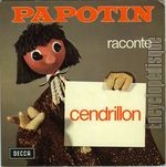 [Pochette de Papotin raconte Cendrillon]