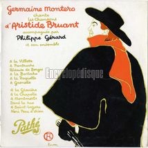 [Pochette de Germaine Montro chante les chansons d’Aristide Bruant]