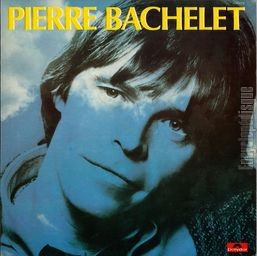 [Pochette de Pierre Bachelet]