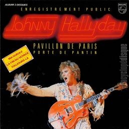 [Pochette de Enregistrement public Pavillon de Paris Porte de Pantin (Johnny HALLYDAY)]