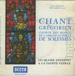 [Pochette de Chœur des moines de l’abbaye de St Pierre de Solesmes -  Les quatre antiennes  la Sainte Vierge ]