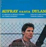 [Pochette de Aufray canta Dylan - Le jour o le bateau viendra (Hugues AUFRAY)]