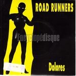 [Pochette de ROAD RUNNERS  Dolores ]