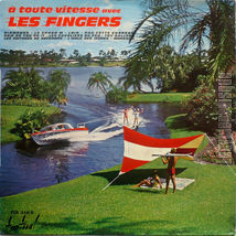 [Pochette de  toute vitesse avec Les Fingers]