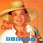 [Pochette de Papa Chico]