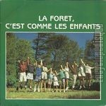 [Pochette de La fort, c’est comme les enfants]