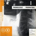 [Pochette de Phonologie - Phoniatrie n 1]