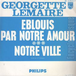 [Pochette de blouis par notre amour / Notre ville (Georgette LEMAIRE)]