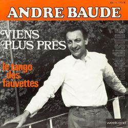 [Pochette de Viens plus prs (Andr BAUDE)]