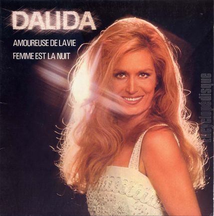 [Pochette de Amoureuse de la vie, Femme est la nuit… (DALIDA)]