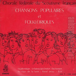 [Pochette de Chansons populaires et folkloriques vol. 3 (CHORALE FDRALE DU SCOUTISME FRANAIS)]