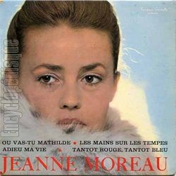 [Pochette de O vas-tu Mathilde (Jeanne MOREAU)]