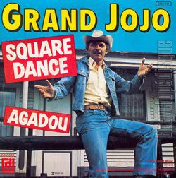 [Pochette de Agadou / Square dance (GRAND JOJO) - verso]