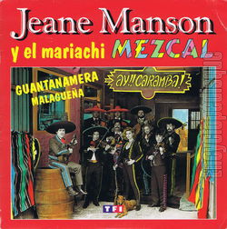 [Pochette de Guantanamera / Malaguea (Jeane MANSON Y El Mariachi Mezcal)]