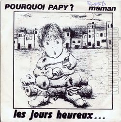 [Pochette de Pourquoi Papy ? / Maman (Les JOURS HEUREUX)]