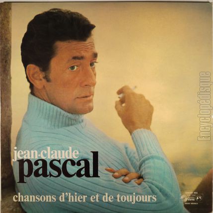 [Pochette de Chansons d’hier et de toujours (Jean-Claude PASCAL)]