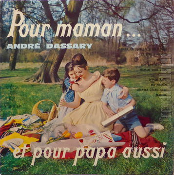 [Pochette de Pour maman… et pour papa aussi (Andr DASSARY)]