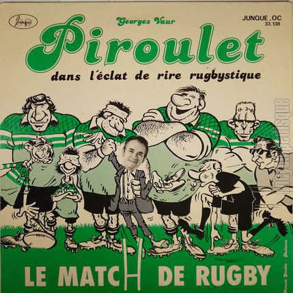 [Pochette de Le match de rugby (PIROULET (Georges Vaur))]