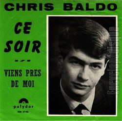 [Pochette de Ce soir / Viens prs de moi (Chris BALDO) - verso]