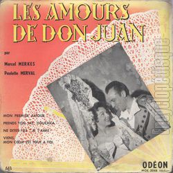 [Pochette de Les amours de Don Juan (Marcel MERKS et Paulette MERVAL)]