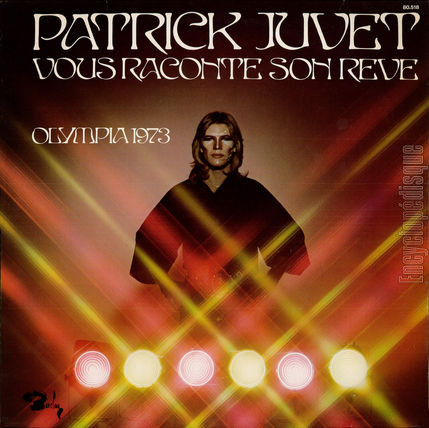 [Pochette de Patrick Juvet vous raconte son rve - Olympia 1973 (Patrick JUVET)]