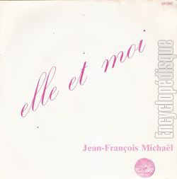 [Pochette de Elle et moi (Jean-Franois MICHAL)]