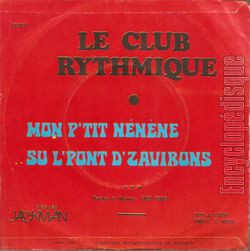 [Pochette de Mon p’tit nnne / Su l’pont d’zavirons (Le CLUB RYTHMIQUE) - verso]