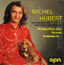 [Pochette de Oh ! Papa v’l les Gilles (Michel HUBERT)]