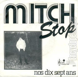 [Pochette de Stop / Nos dix-sept ans (MITCH)]