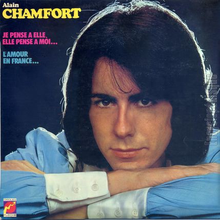 [Pochette de Je pense  elle elle pense  moi, L’amour en France… (Alain CHAMFORT)]