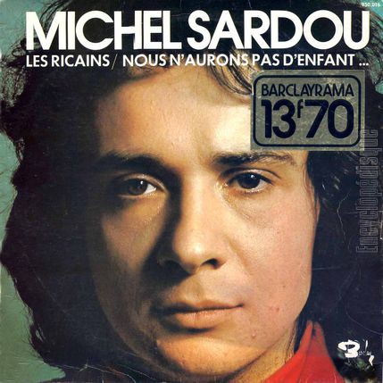 [Pochette de Les ricains, Nous n’aurons pas d’enfants… (Michel SARDOU)]